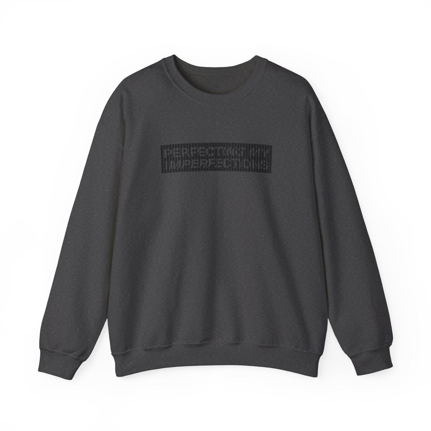 Perfecting My Imperfections Unisex Heavy Blend™ Crewneck Sweatshirt
