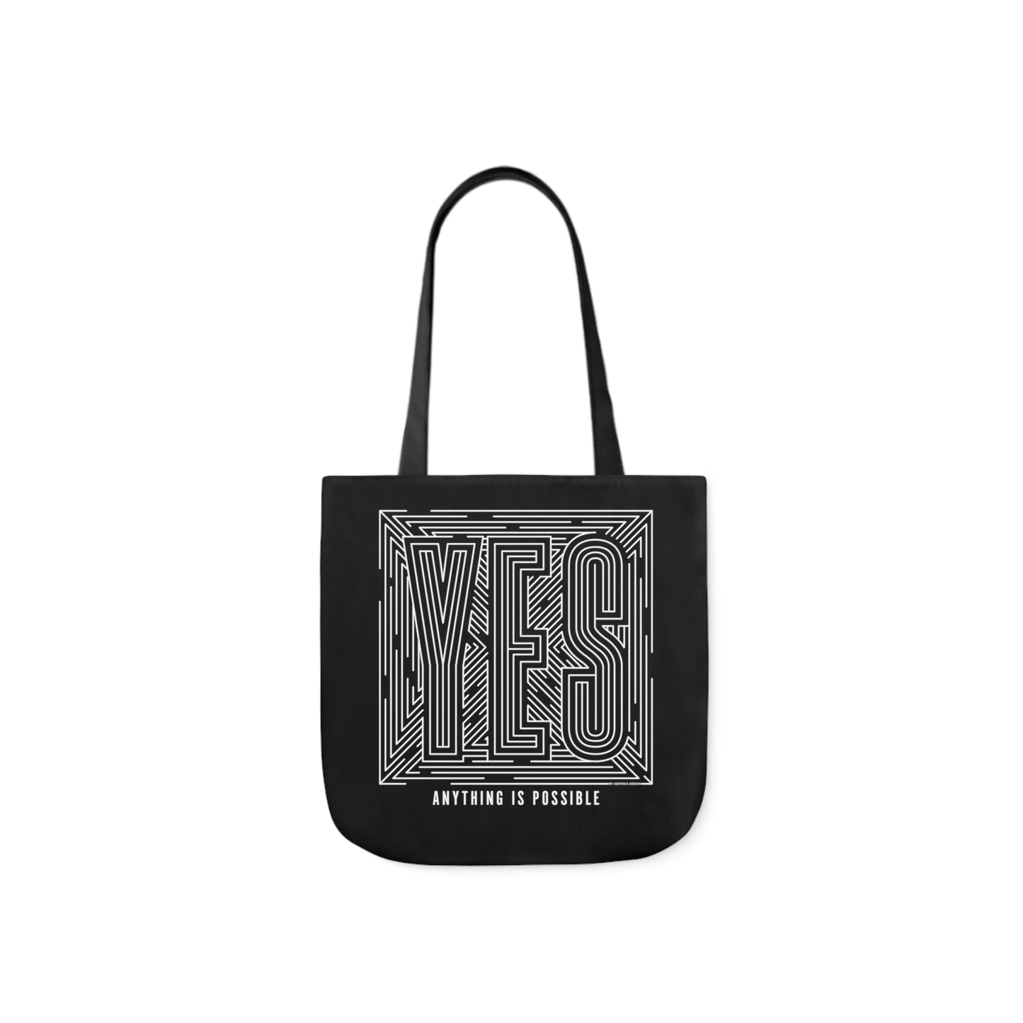 YES, Anything is Possible Canvas Tote Bag